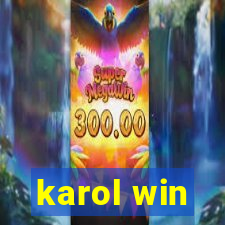 karol win